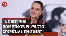 Sheinbaum califica "de risa" el discurso de la oposición sobre pactos criminales