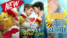 O Primeiro Amor do Príncipe | Filme Completo em Português