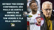 NEYMAR SOFRE MAIS UM EDEMA E ALERTA CBF; FLAMENGO E PALMEIRAS TÊM DESAFIOS NA LIBERTA! | PAN NA ÁREA