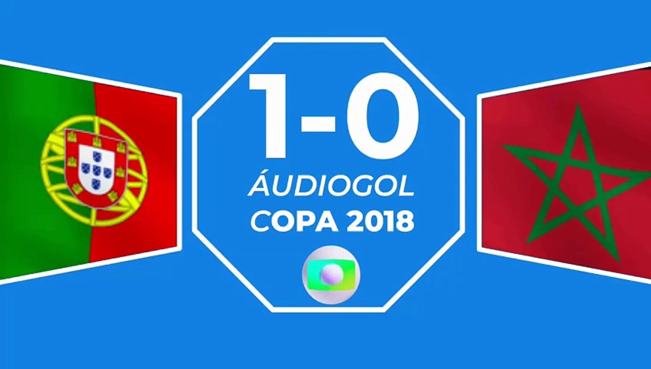 Áudiogol | Portugal 1x0 Marrocos (Globo 2018)