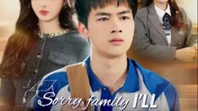 Sorry Family I'll Win Without You Chinese Drama - English Sub