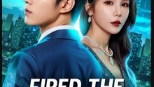 Fired the Wrong Man Drama Movies English Sub