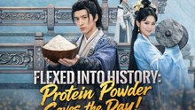 Flexed into History Protein Powder Saves the Day Drama Movies