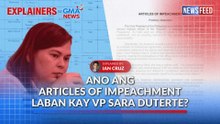 Ano ang Articles of Impeachment laban kay VP Sara Duterte? | GMA News Feed