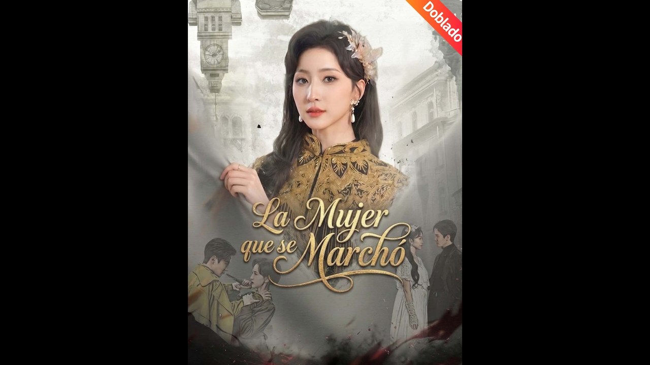 [Doblado ESP] La Mujer que se Marchó