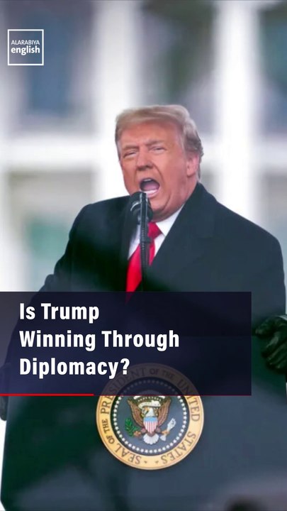 Is Trump Winning Through Diplomacy?