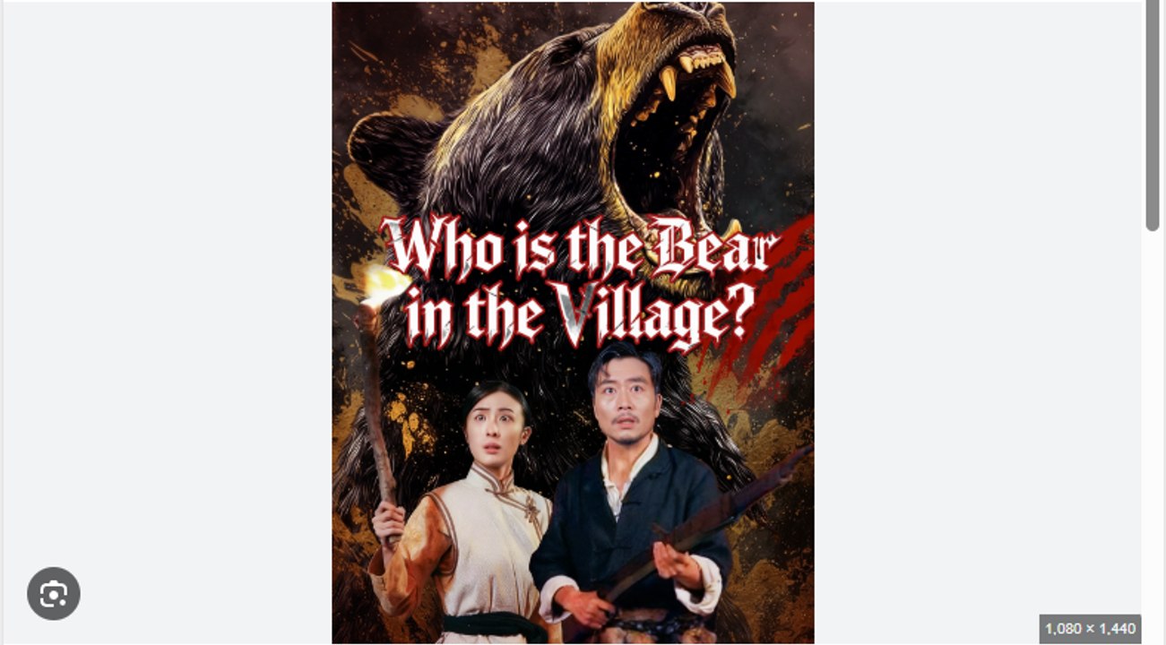 Who is the Bear in the Village Chinese Drama - English Sub