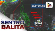 LPA, nabuo sa loob ng PAR; easterlies at localized thunderstorms, nagpapaulan sa ilang bahagi ng bansa