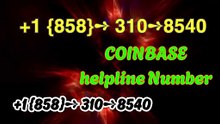 【Full】℠ [*List] of Coinbase Toll Free Numbers Call Customer Care for free