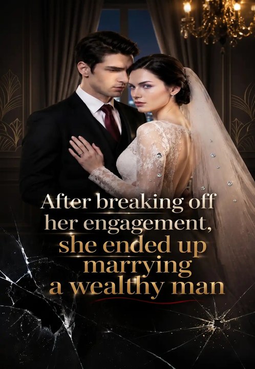After breaking off her engagement, she ended up marrying a wealthy man ...