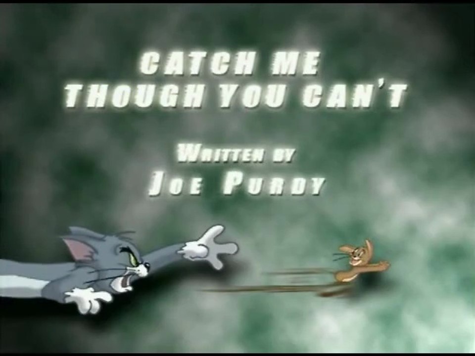 Tom and Jerry Tales - Catch Me Through You Can't
