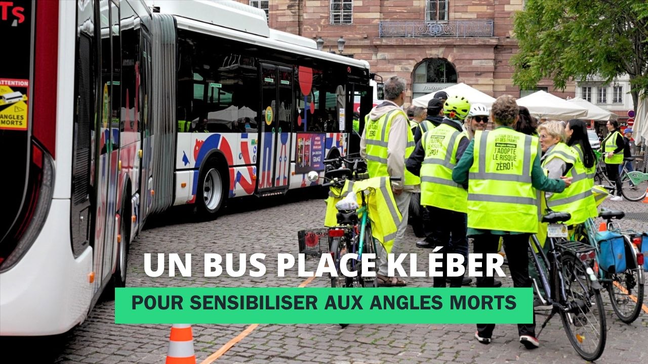 Un bus place Kléber pour sensibiliser aux angles morts