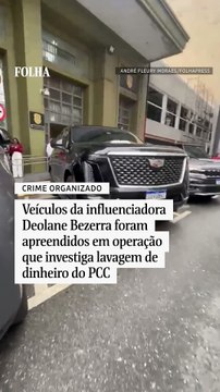 Veículos da influenciadora Deolane Bezerra foram apreendidos em operação que investiga lavagem de dinheiro do PCC