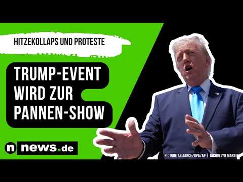 Donald Trump: Hitzekollaps und Proteste - Trump-Event wird zur Pannen-Show