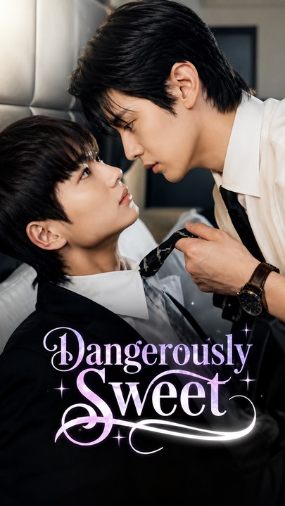 Dangerously Sweet | Drunken One-Night Stand with a Billionaire BL Romance (ENGSUB)