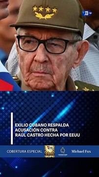Exilio cubano respalda acusación contra Raúl Castro hecha por EEUU | El Diario en 90 segundos