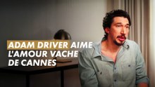 Adam Driver fan du cinéma français et de Leos Carax, à Canes 2026 pour Paper Tiger