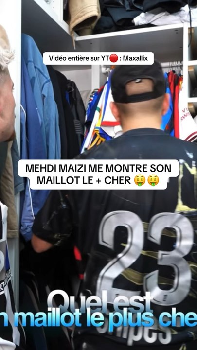 Le maillot le + cher de Mehdi Maizi 🤑🤑