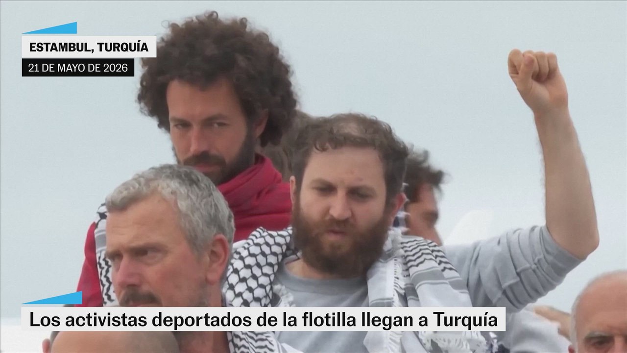 Las declaraciones de los activistas deportados de la flotilla al llegar a Turquía