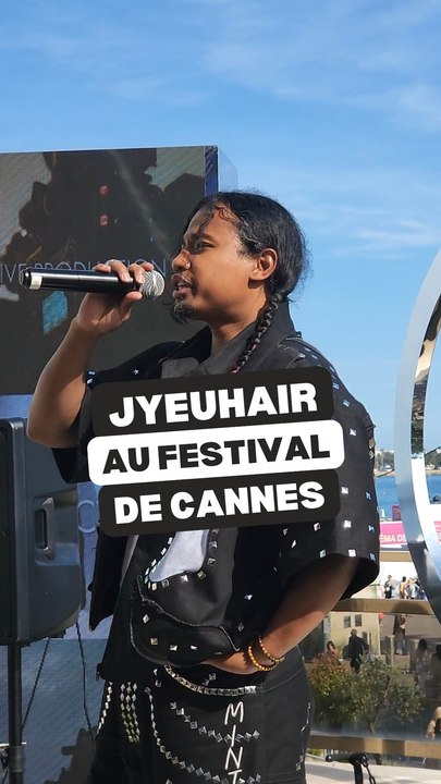 Jyeuhair en showcase au Festival de Cannes 2026