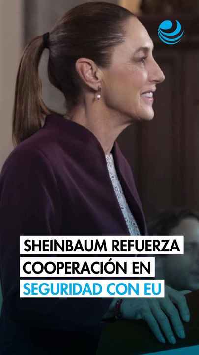 Sheinbaum se reúne con secretario de Seguridad de EU para reforzar coordinación bilateral