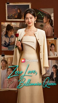 Zero Love, Billionaire Queen Chinese Series Time Travel, Female Empowerment & Revenge Rise