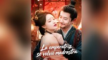 La emperatriz se volvió madrastra #Episodio completo