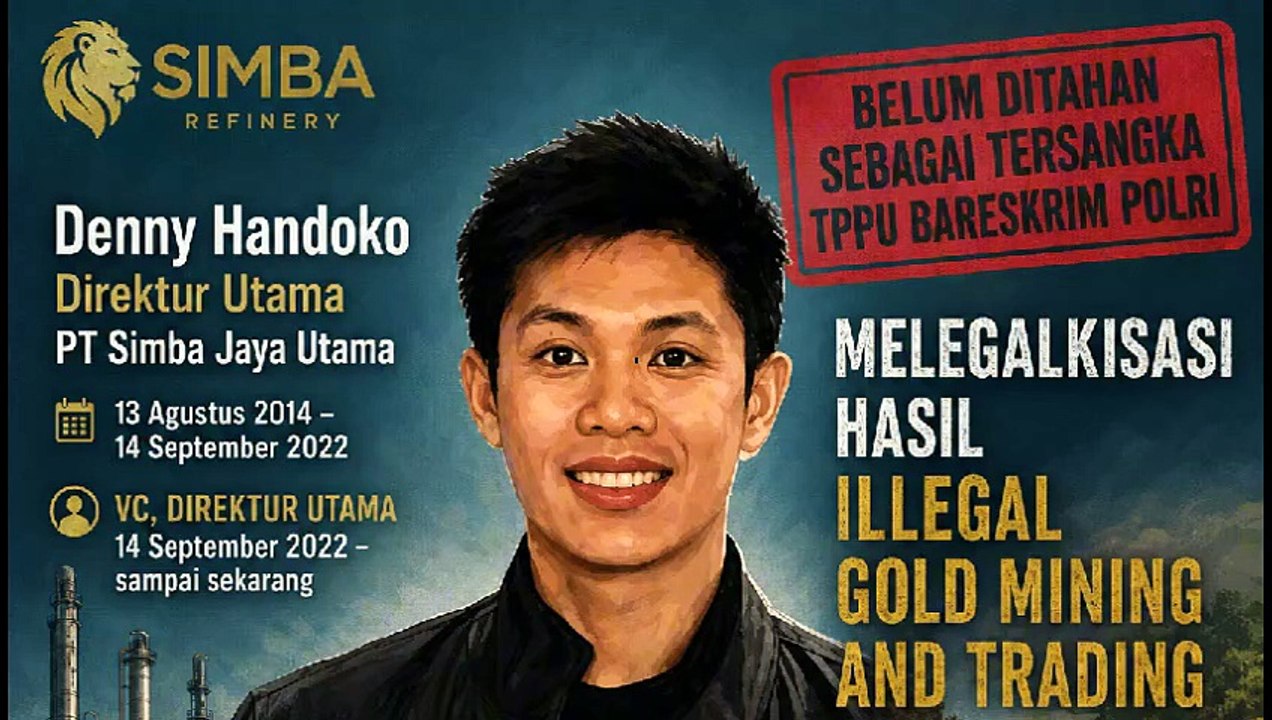 VC, Denny Handoko Belum Ditahan Bareskrim Polri Setelah Ditetapkan Tersangka TPPU Ilegal Gold Mining and Trading