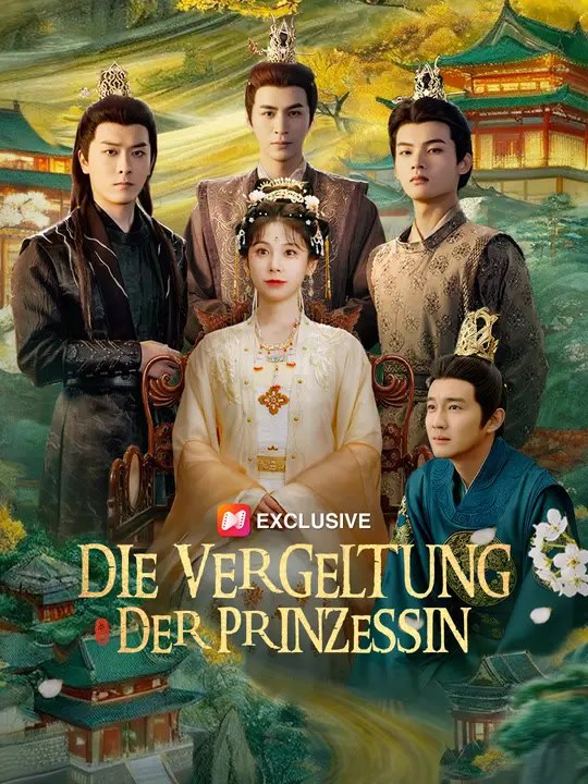 Die Vergeltung der Prinzessin | Komplette Serie | Short Drama Deutsch