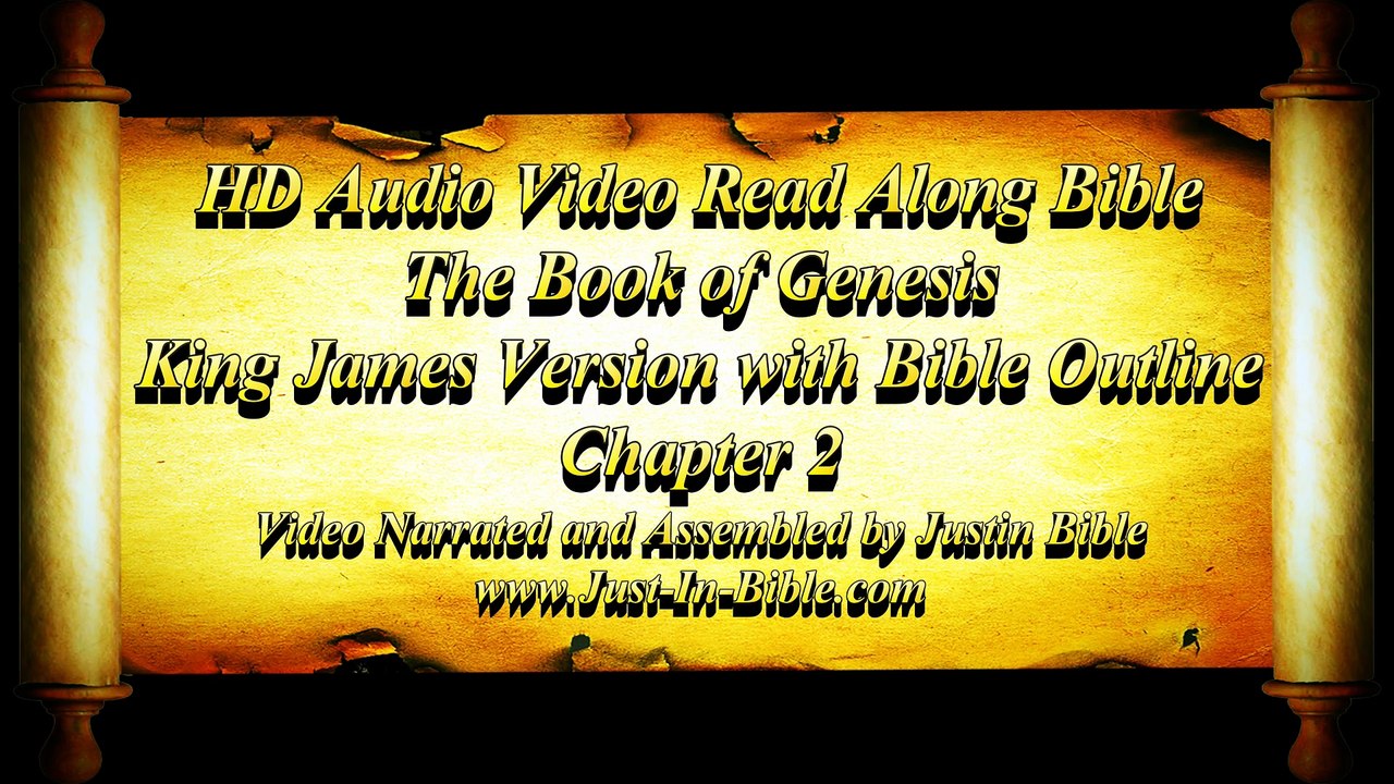 Genesis Chapter 2 - Bible Book 01 - KJV HD Read Along by Just-in Bible