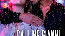 Call Me Gianni, Babygirl ENGSUB | Forbidden Billionaire Romance