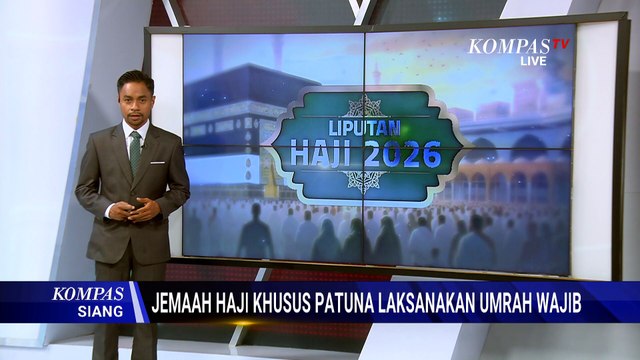 Rombongan Terakhir Jemaah Haji Khusus Patuna Tiba di Mekkah Jalankan Umrah Wajib | KOMPAS SIANG