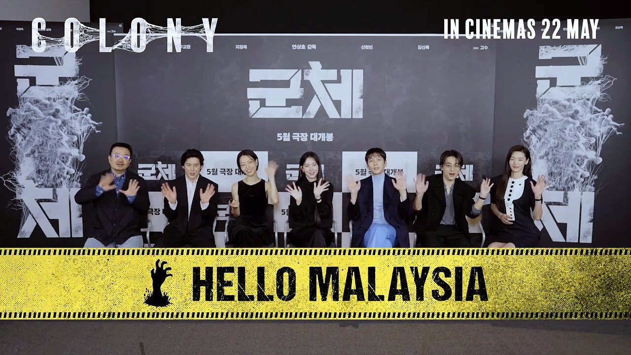 Colony | Promo: Greeting Message To Malaysia