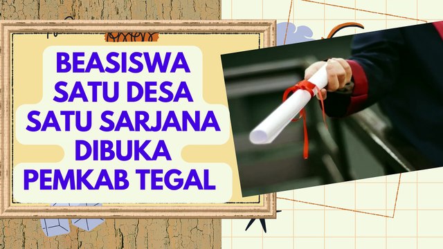Beasiswa Satu Desa Satu Sarjana Dibuka Pemkab Tegal, Syarat Usia 25 Tahun