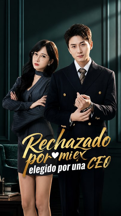 [Doblado] Rechazado por mi ex, elegido por una CEO - Episodio Completo | Romance Urbano, CEO Millonaria, Venganza Amorosa - Español
