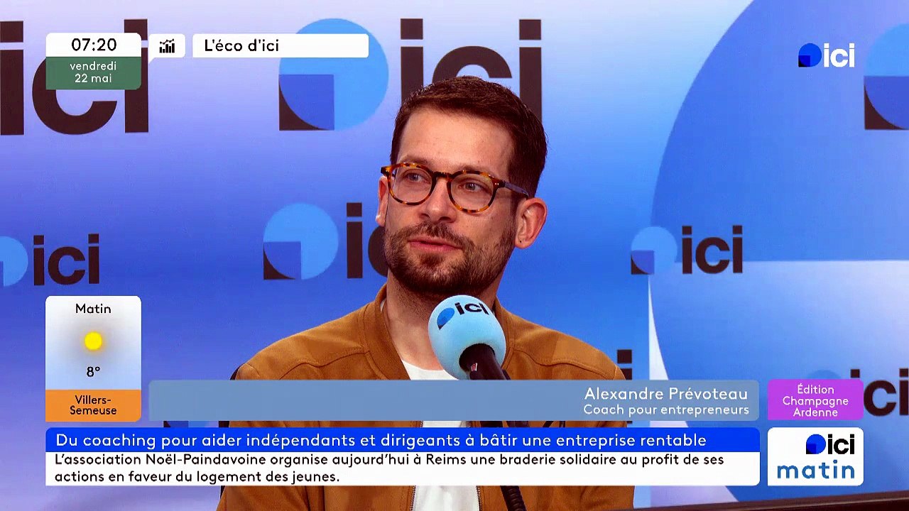 l'éco d'ICI Champagne Ardenne Alexandre Prévoteau