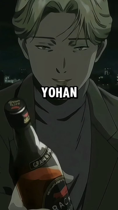 Johan liebert Monsters !