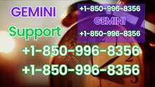 【GEMINI®】Customer- Service And.Support } Number - Complete Guide to Live Chat,, and 24/7 Service Care℗@2o26