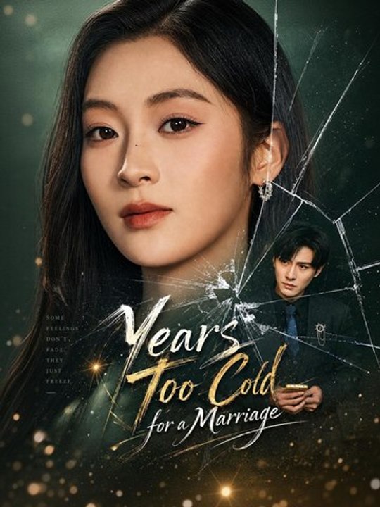 years too cold for a marriage chinese drama