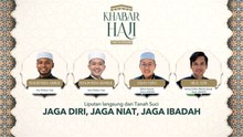 Khabar Haji 2026: Jaga Diri, Jaga Niat, Jaga Ibadah