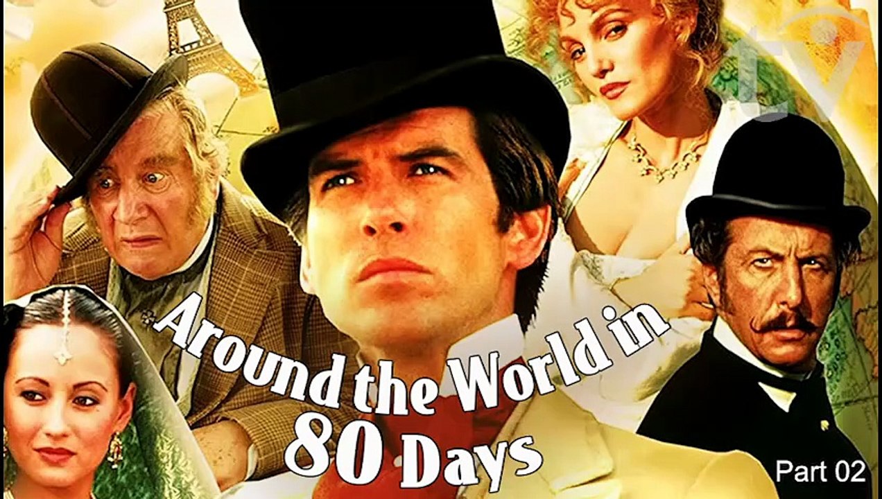 Around the World in 80 Days (1989) Pierce Brosnan in Victorian era Adventure Comedy Romance P02 [Full Movie]