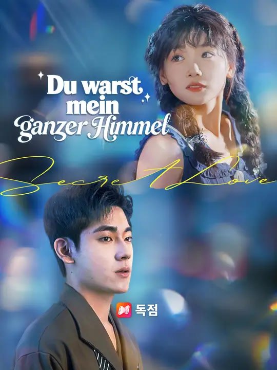 Du warst mein ganzer Himmel | Komplette Serie | Short Drama Deutsch