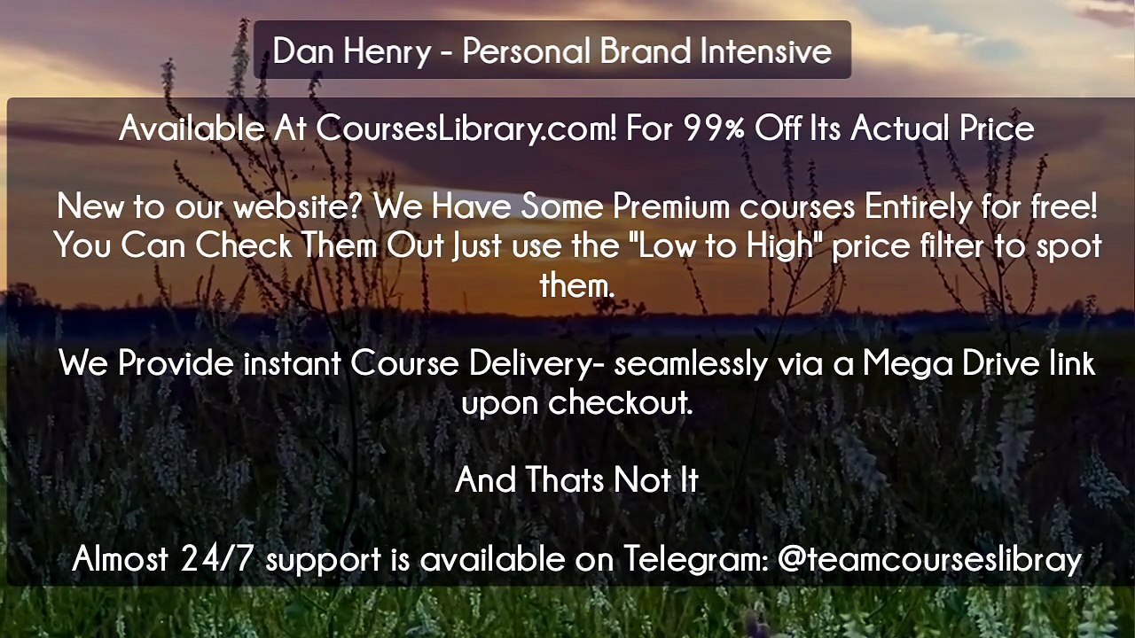 (Courseslibrary.com)Dan Henry - Personal Brand Intensive