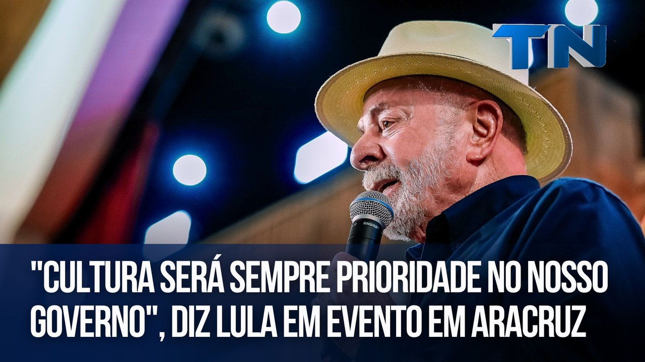 ''Cultura será sempre prioridade no nosso governo'', diz Lula em evento em Aracruz