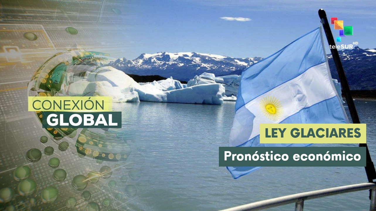 Ley de glaciares beneficia al sector agrícola argentino