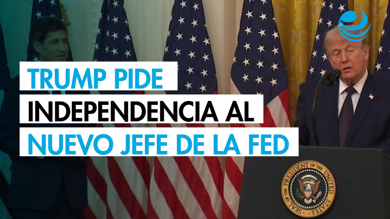 Trump pide a Warsh ser "totalmente independiente" al tomar su juramento como presidente de la Fed