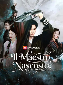 Il Maestro Nascosto | Serie Completa | Short Drama Italiano