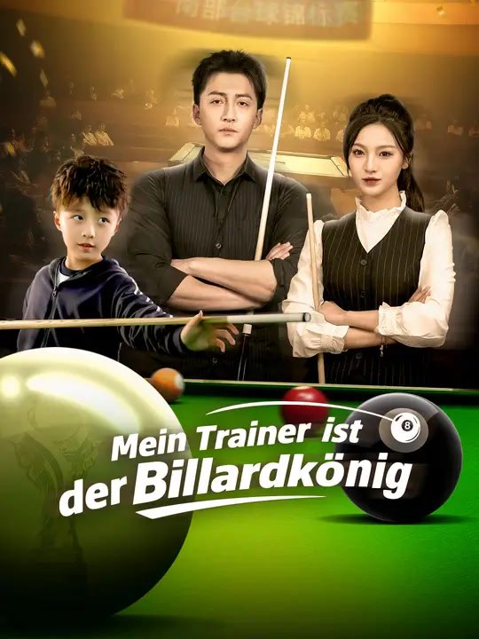 Mein Trainer ist der Billardkönig | Komplette Serie | Short Drama Deutsch