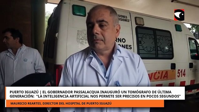 El gobernador Passalacqua inauguró un tomógrafo de última generación en Puerto Iguazú