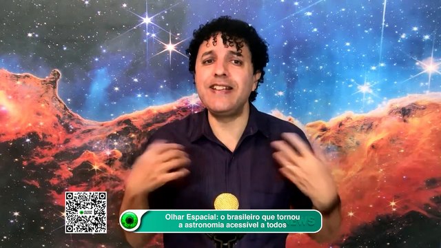Olhar Espacial: o brasileiro que tornou a astronomia acessível a todos